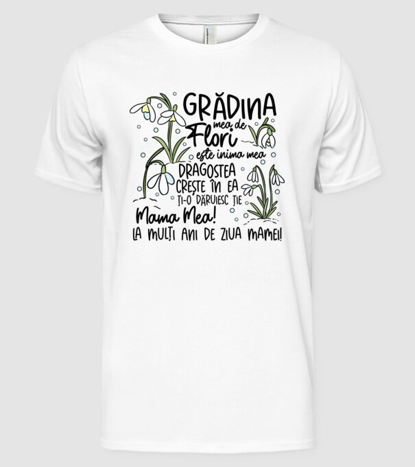 Grădina mea de flori model alb pe tricou