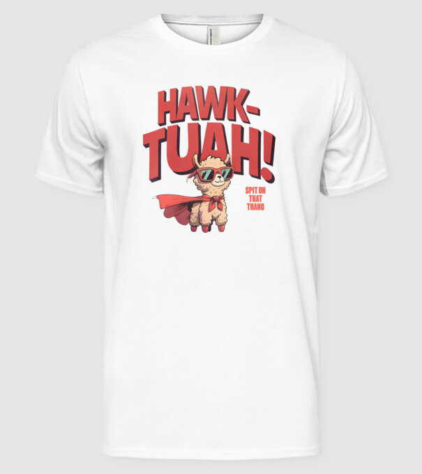 hawk tuah llama spit on that thang model alb pe tricou