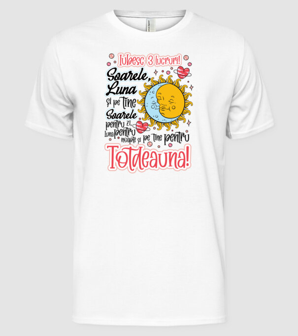 Iubesc 3 lucruri model alb pe tricou