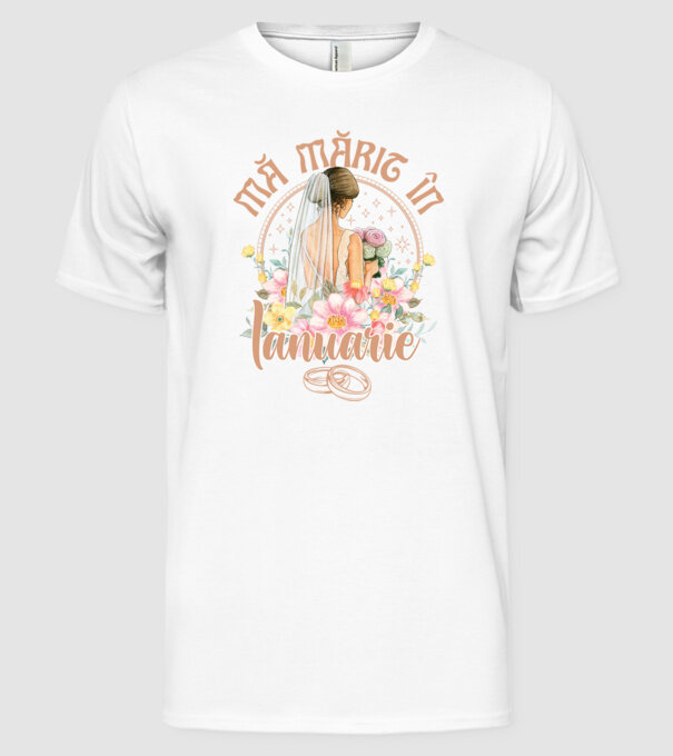 mă mărit - în ianuarie model alb pe tricou