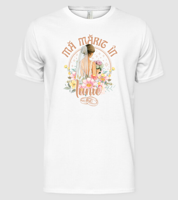 mă mărit - în iunie model alb pe tricou