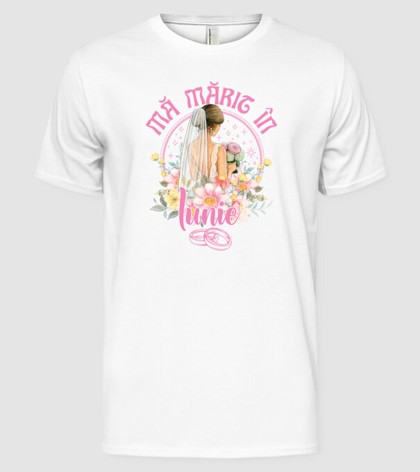 mă mărit - în iunie model alb pe tricou