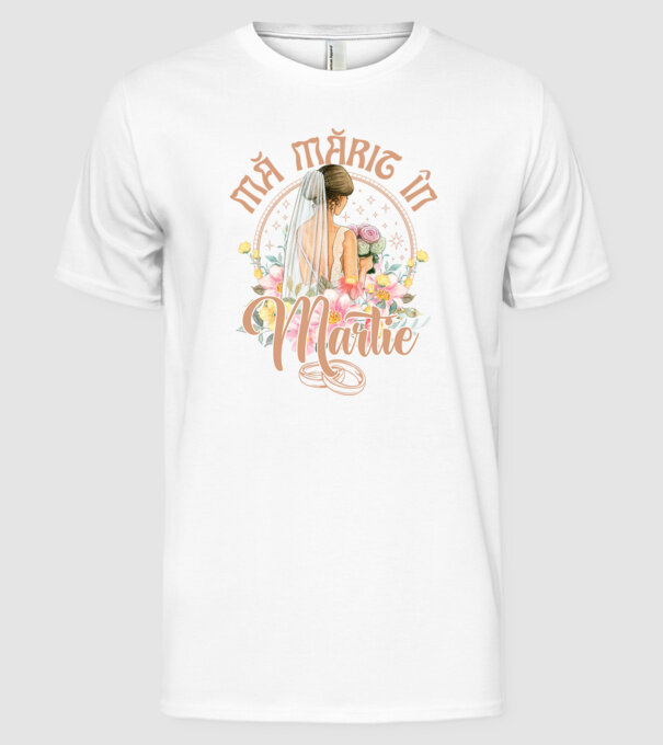 mă mărit - în martie model alb pe tricou