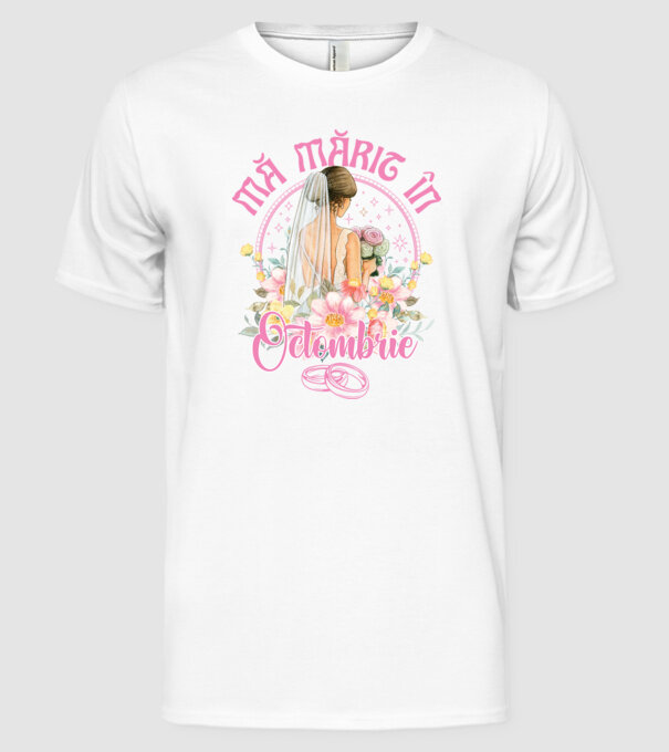 mă mărit - în octombrie model alb pe tricou