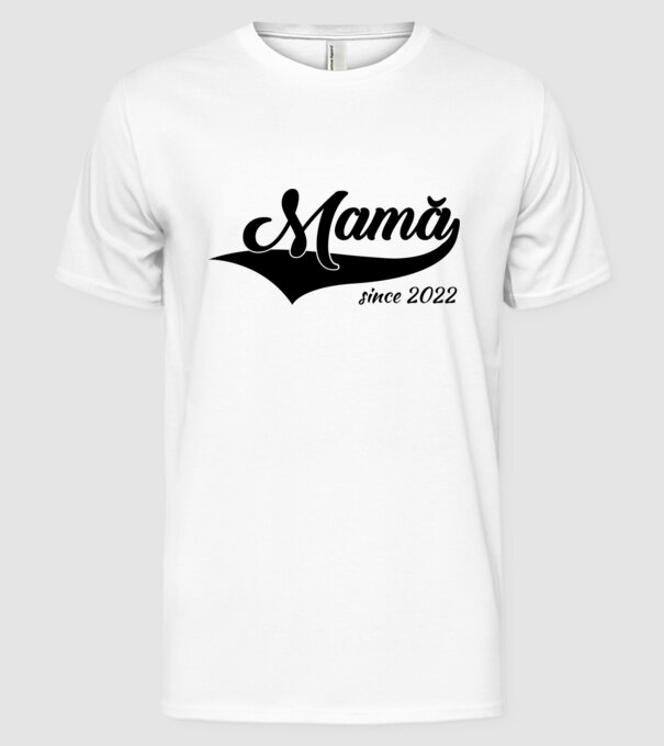 Mamă since 2022 model alb pe tricou