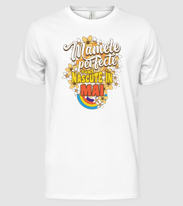 Mamele perfecte sunt născute în mai. model alb pe tricou