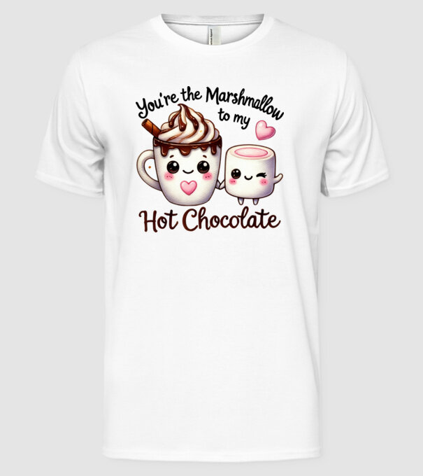 Marshmallow to my Hot Chocolate model alb pe tricou