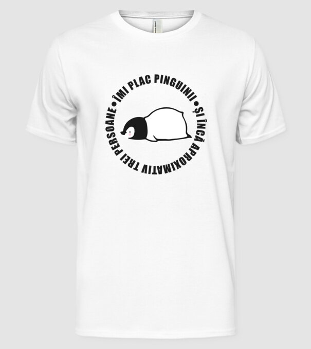 Îmi plac pinguinii - și încă aproximativ trei persoane model alb pe tricou