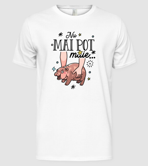 Nu mai pot muie... model alb pe tricou