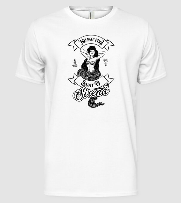 Nu pot fugi, sunt o sirenă model alb pe tricou