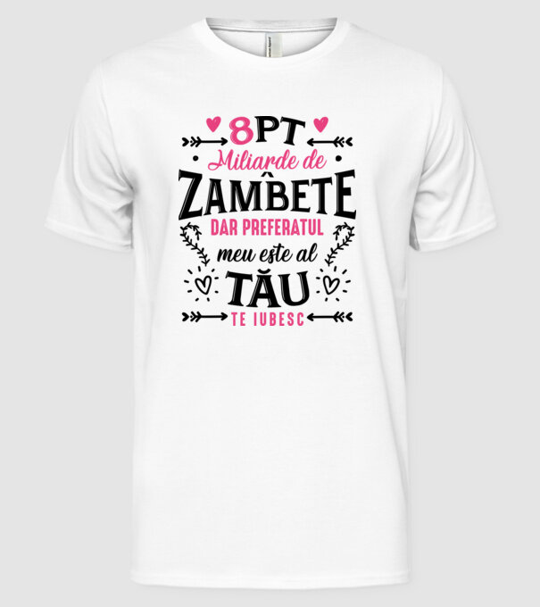 Opt miliarde de zâmbete model alb pe tricou