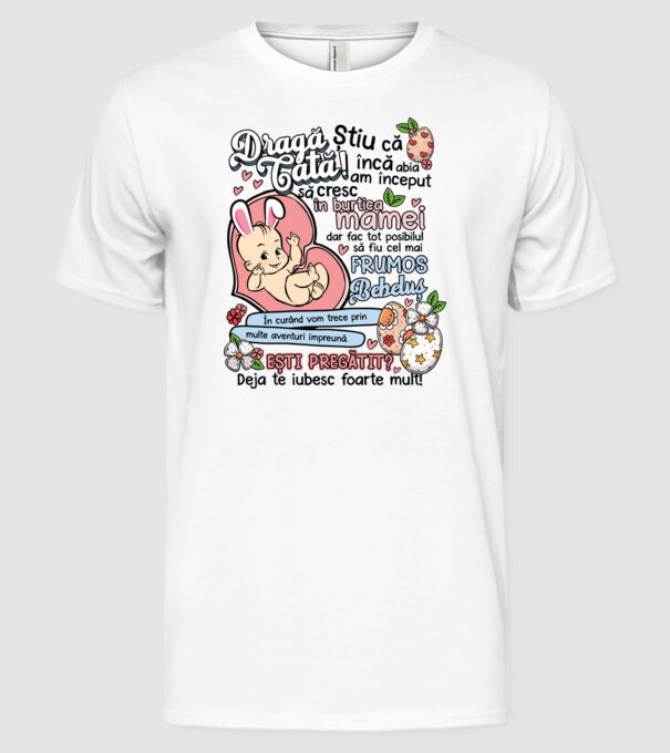 Paști Dragă tată model alb pe tricou