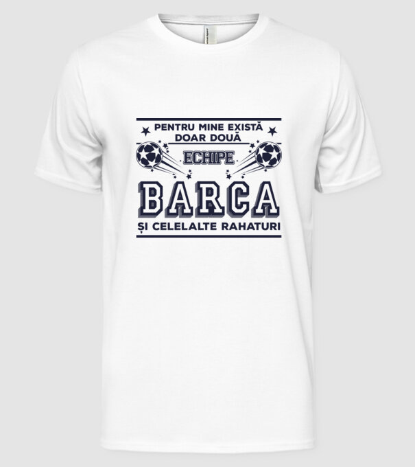 Pentru mine există doar două echipe, Barca și celelalte rahaturi model alb pe tricou