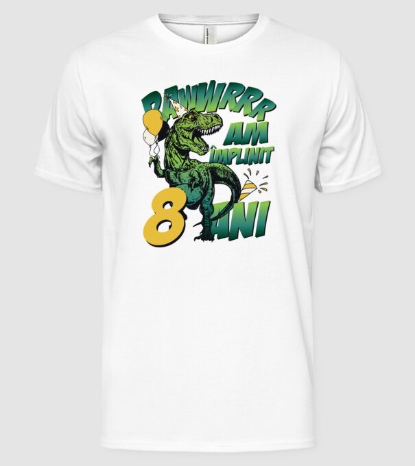 Rawr Am împlinit 8 ani model alb pe tricou