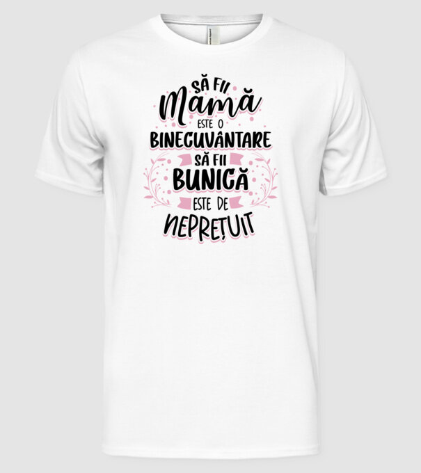 Să fii bunică este neprețuit model alb pe tricou