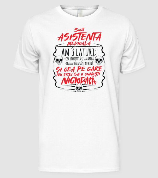 Sunt asistentă medicală am 3 laturi model alb pe tricou