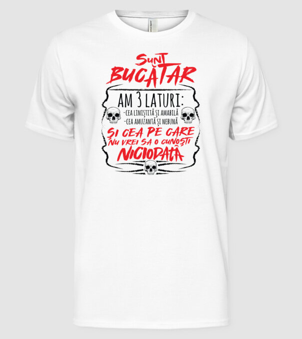 sunt bucătar am 3 laturi model alb pe tricou