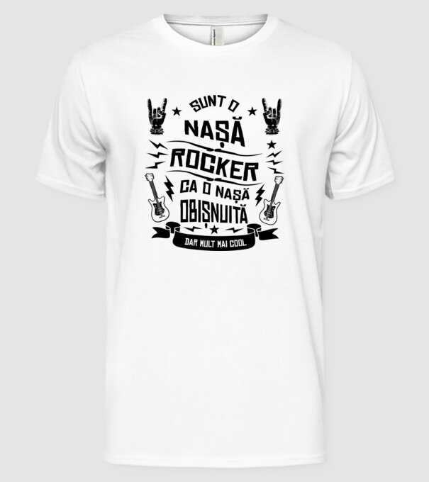 Sunt o nașă rocker, ca o nașă obișnuită, dar mult mai cool model alb pe tricou