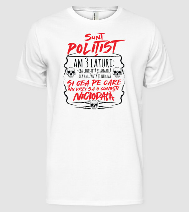 sunt polițist am 3 laturi model alb pe tricou