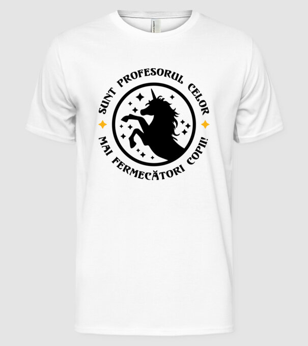Sunt profesorul celor mai fermecători copii model alb pe tricou