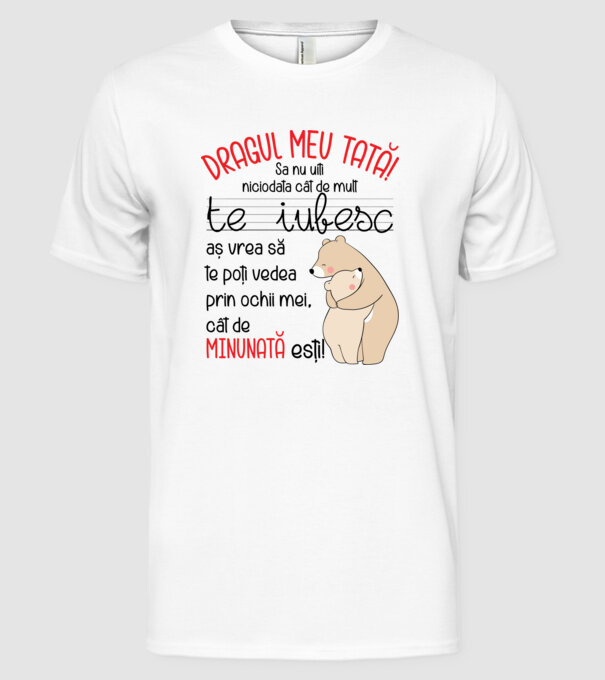 Tată Cât de minunat ești model alb pe tricou