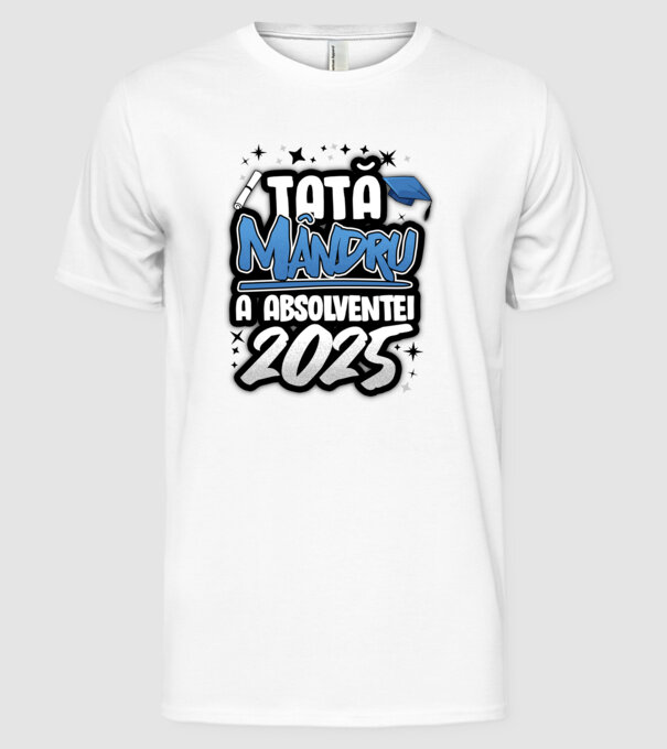 Tată MÂNDRU a absolventei model alb pe tricou