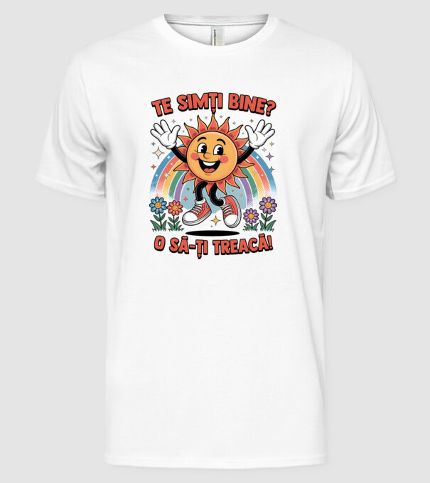 Te simți bine? model alb pe tricou