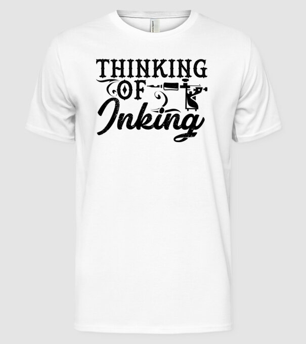 Thinking of inking model alb pe tricou
