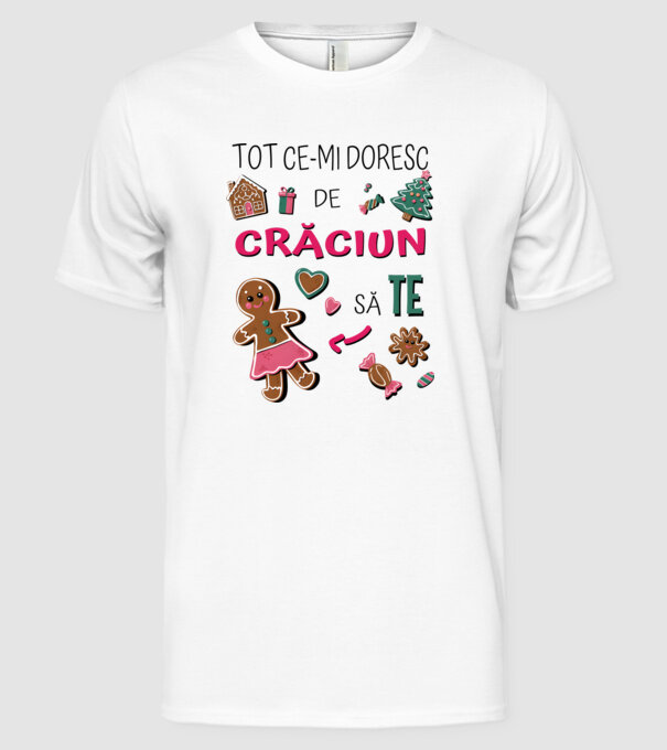 Tot ce-mi doresc de Crăciun să TE Femei alb model alb pe tricou