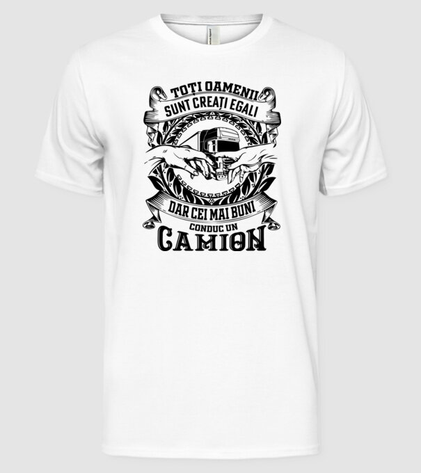 toți oamenii sunt creați egali, dar cei mai buni conduc un camion model alb pe tricou
