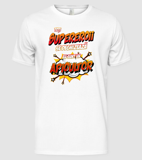 Toți supereroii se deghizează, eu sunt un apicultor model alb pe tricou