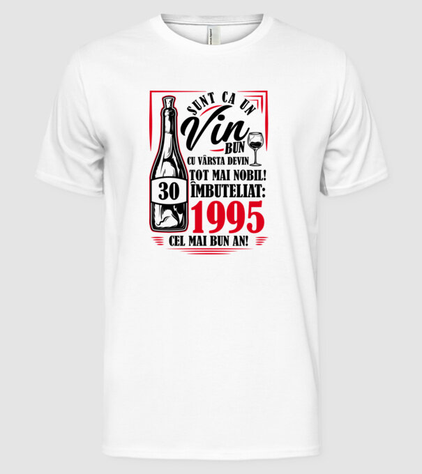 Un Vin Bun 1995 - Alb model alb pe tricou