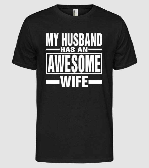 Awesome wife model negru pe tricou