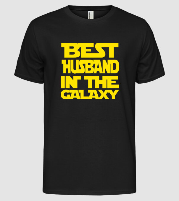 best husband in the galaxy model negru pe tricou
