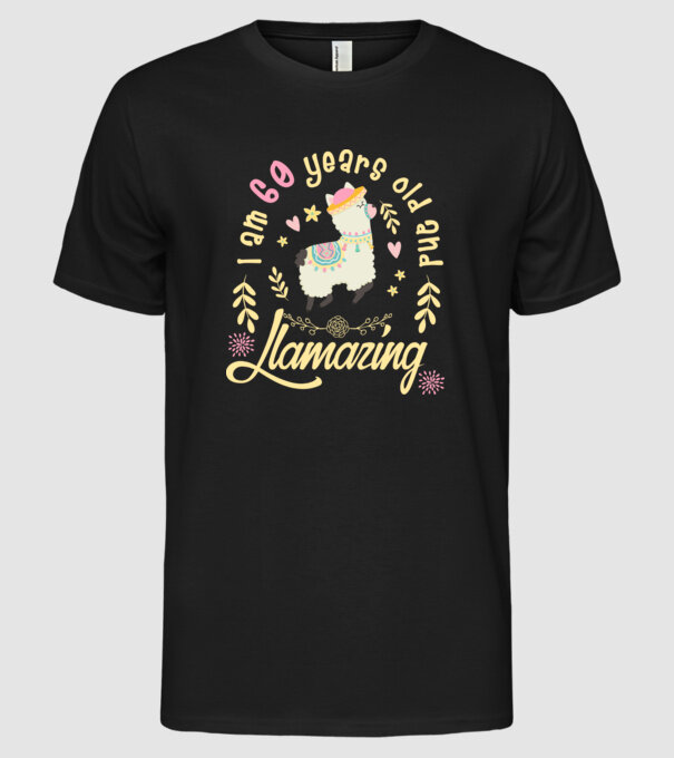 Birthday Llamazing 60 years old model negru pe tricou