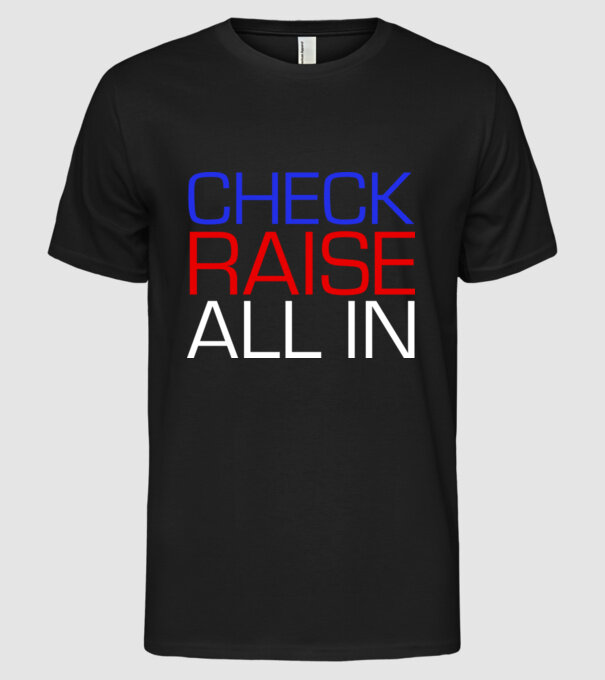 Check Raise model negru pe tricou