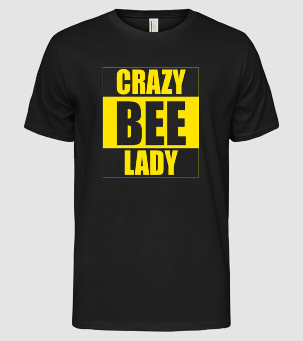 Crazy bee lady model negru pe tricou