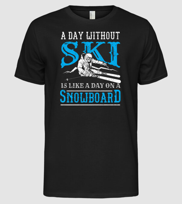 Day without SKI model negru pe tricou