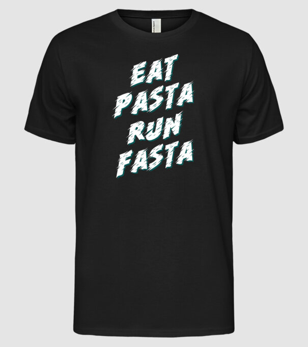 eat pasta run fasta model negru pe tricou