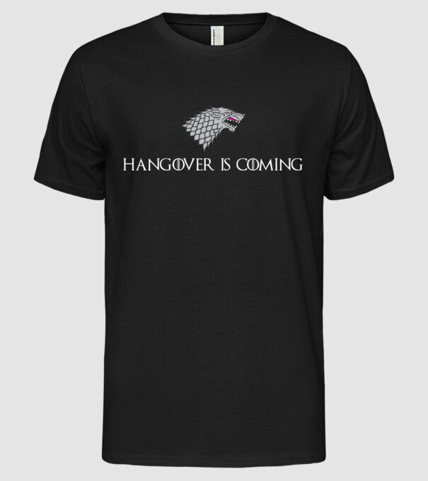 Hangover is coming model negru pe tricou