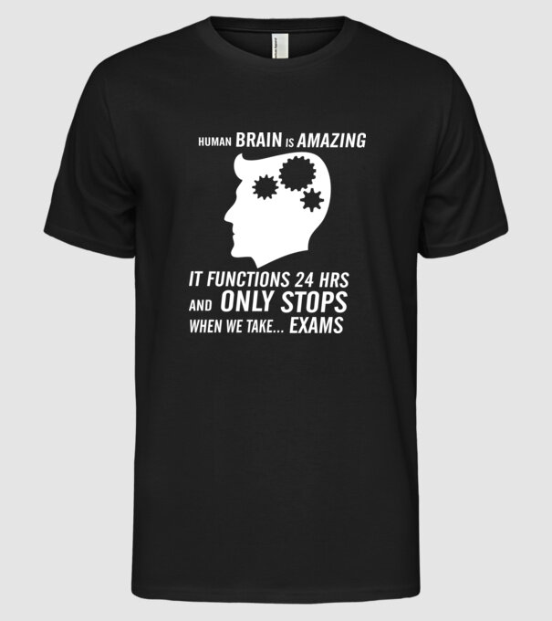 Human brain is amazing model negru pe tricou