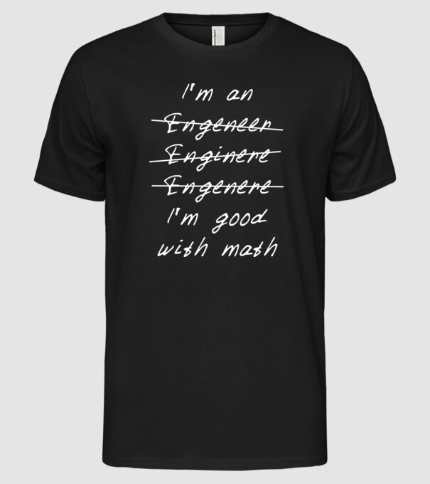 'I''m good with math' model negru pe tricou