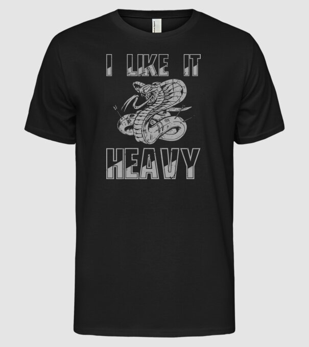 I like it heavy model negru pe tricou