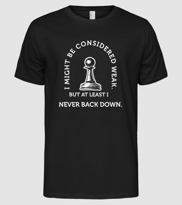 I might be considered weak drk model negru pe tricou