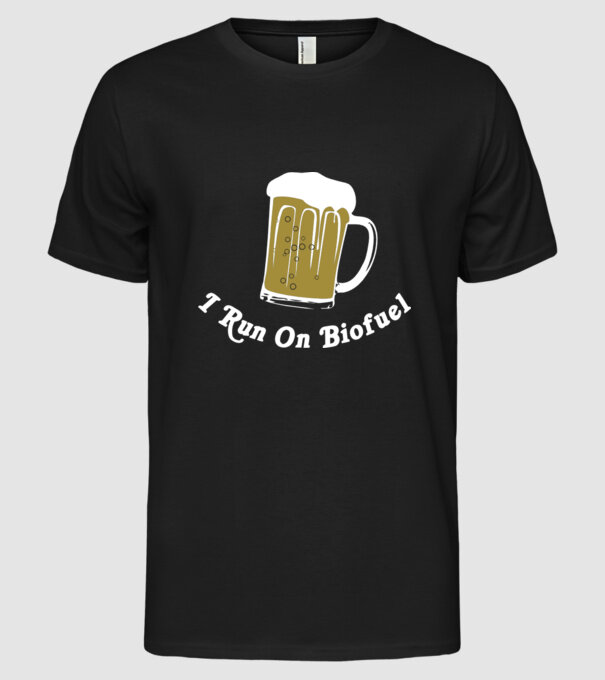 I Run On Biofuel model negru pe tricou