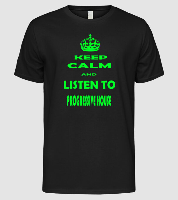 Keep Calm and Listen to prog-house model negru pe tricou