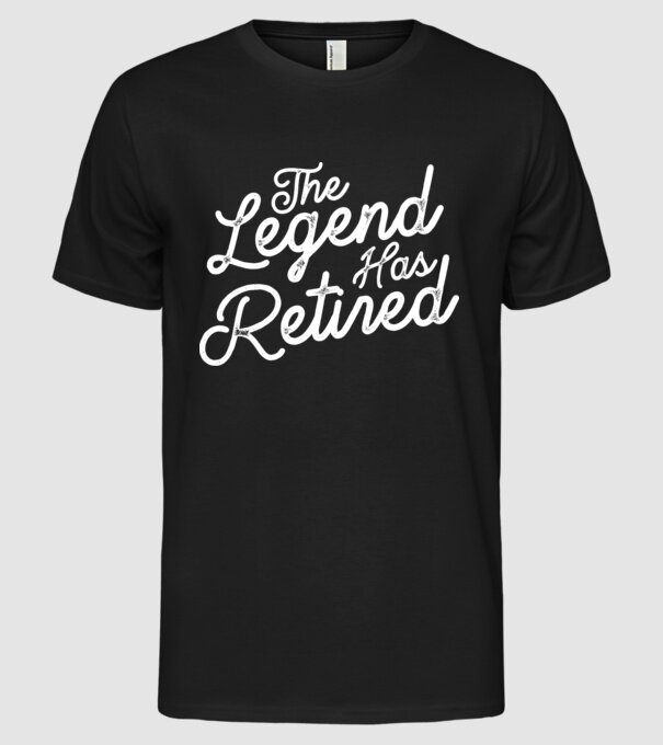 Legend has retired model negru pe tricou