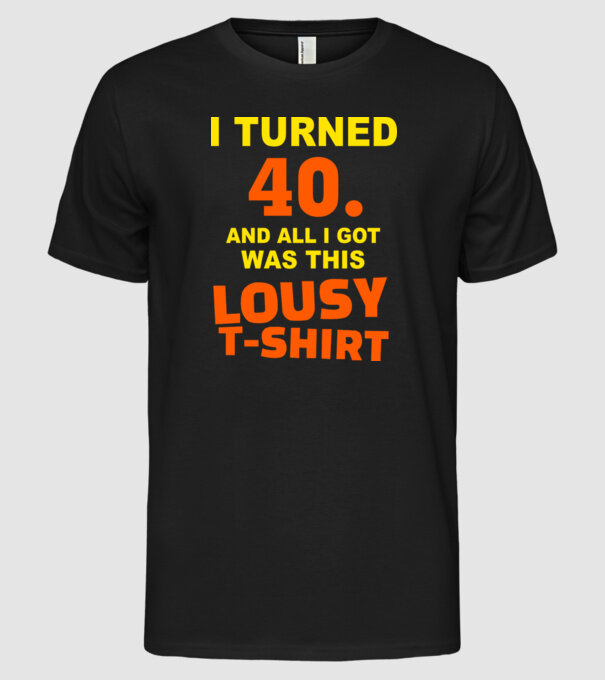 Lousy T-shirt 40 model negru pe tricou