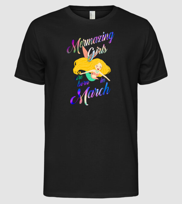 Mermazing girls are born march model negru pe tricou