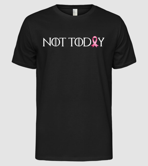 Not today model negru pe tricou